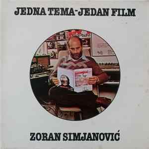 Zoran Simjanović - Jedna Tema - Jedan Film FLAC