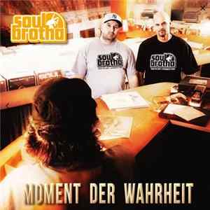 Soulbrotha - Moment Der Wahrheit FLAC
