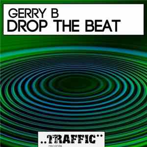 Gerry B - Drop The Beat FLAC