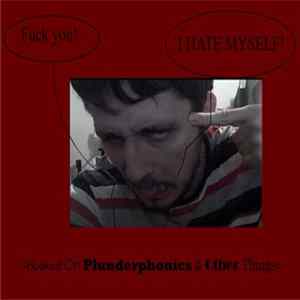Mike D'Amato - Hooked On Plunderphonics & Other Things FLAC