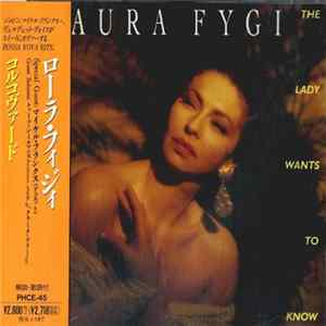 Laura Fygi - The Lady Wants To Know FLAC