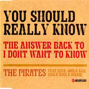 The Pirates Feat Enya, Shola Ama, Naila Boss & Ishani - You Should Really Know FLAC