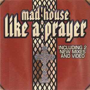 Mad'house - Like A Prayer FLAC
