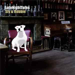 Sly & Robbie - LateNightTales FLAC