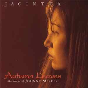 Jacintha - Autumn Leaves -The Songs Of Johnny Mercer FLAC