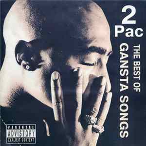 2Pac - The Best Of Gansta Songs FLAC