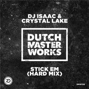 DJ Isaac & Crystal Lake - Stick Em (Hard Mix) FLAC