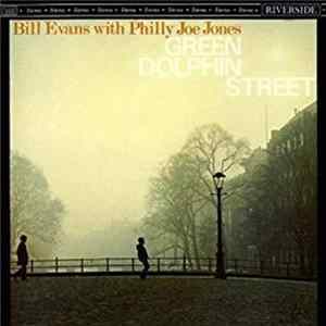 Bill Evans With Philly Joe Jones - Green Dolphin Street FLAC