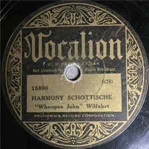 "Whoopee John" Wilfahrt - Harmony Schottische / West Wind Polka FLAC