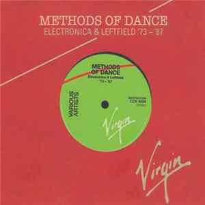 Various - Methods Of Dance - Electronica & Leftfield '73 - '87 FLAC