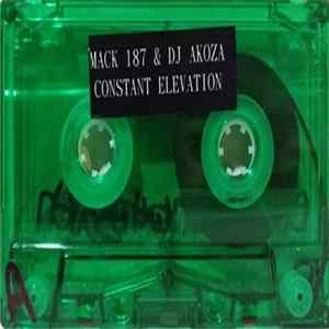Mack 187 & DJ Akoza - Constant Elevation FLAC
