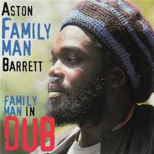 Aston Family Man Barrett - Familyman In Dub FLAC