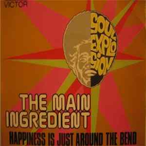 The Main Ingredient - Happiness Is Just Around The Bend ("La Felicidad Está Cerca") FLAC