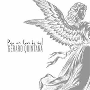 Gerard Quintana - Per Un Tros De Cel FLAC