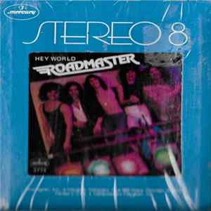 Roadmaster - Hey World FLAC