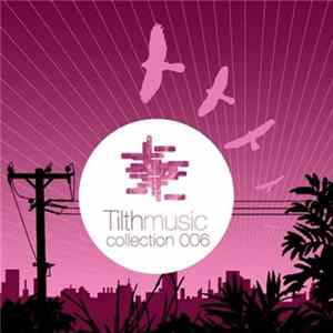 Various - Tilth Music Collection 006 FLAC