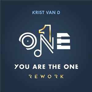 Krist Van D - You Are The One (Rework) FLAC