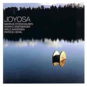 Markus Stockhausen • Ferenc Snétberger • Arild Andersen • Patrice Heral - Joyosa FLAC