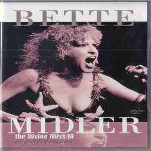 Bette Midler - The Divine Miss M In Performance FLAC