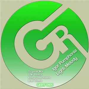Igor Pumphonia - Light Melody FLAC