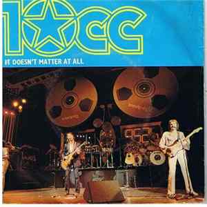 10cc - It Doesn't Matter At All FLAC
