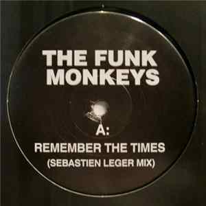 The Funk Monkeys / Dirty South vs. Dougie Rogers - Remember The Times / Get Down FLAC
