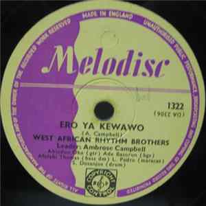 West African Rhythm Brothers - Ero Ya Kewawo / Iwa D'Arekere FLAC