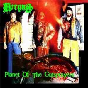 Morgus - Planet Of The Guts Prayers FLAC