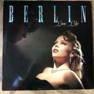 Berlin - Love Life FLAC