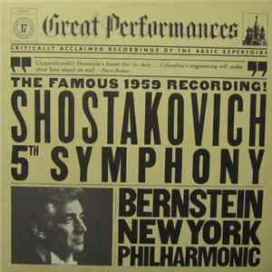 Dmitri Shostakovich, Leonard Bernstein, The New York Philharmonic Orchestra - Symphony No. 5, Op. 47 FLAC