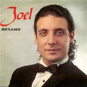Joel - Besame FLAC