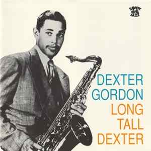 Dexter Gordon - Long Tall Dexter FLAC