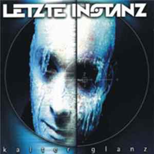 Letzte Instanz - Kalter Glanz FLAC