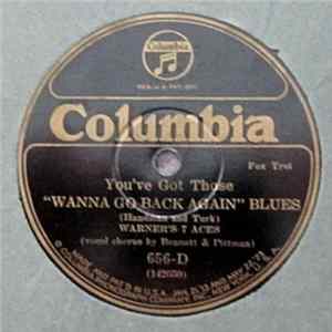 Warner's 7 Aces - You've Got Those "Wanna Go Back Again" Blues / So Is Your Old Lady FLAC