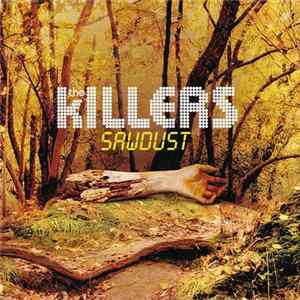 The Killers - Sawdust FLAC
