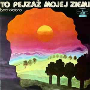 Various - To Pejzaż Mojej Ziemi Beat Oratorio FLAC