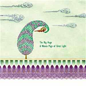 The Big Huge - A Woven Page Of Silver Light FLAC
