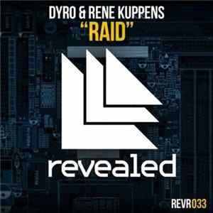 Dyro & Rene Kuppens - Raid FLAC