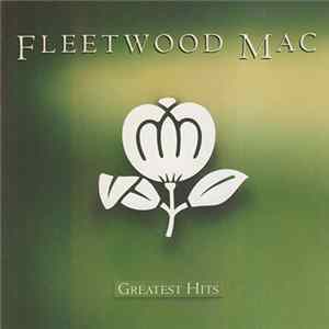 Fleetwood Mac - Greatest Hits FLAC