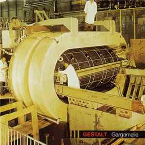 Gestalt - Gargamelle FLAC