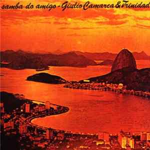Giulio Camarca & Trinidad - Samba Do Amigo FLAC