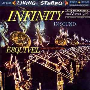 Esquivel And His Orchestra - Infinity In Sound FLAC