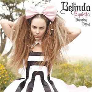 Belinda Featuring Pitbull - Egoísta (English Version) FLAC