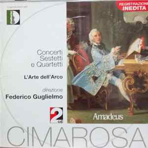 Cimarosa - Concerti, Sestetti e Quartetti FLAC