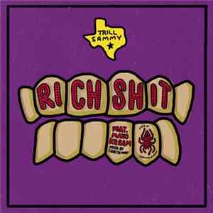 Trill Sammy Feat. Maxo Kream - Rich Shit FLAC