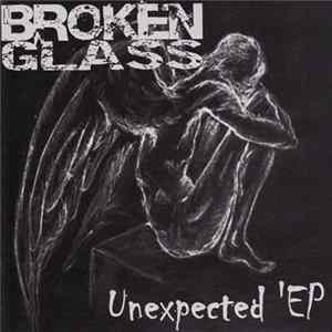 Broken Glass - Unexpected 'EP FLAC