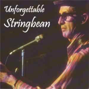 Stringbean - Unforgettable Stringbean FLAC