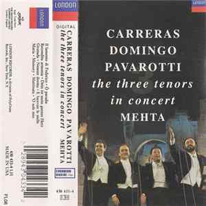 Carreras, Domingo, Pavarotti, Mehta - In Concert FLAC