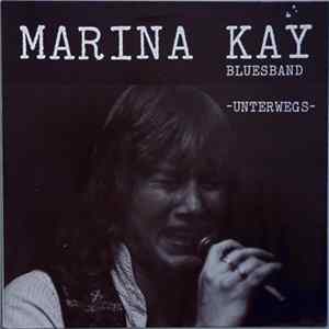 Marina Kay Bluesband - Unterwegs FLAC