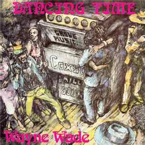 Wayne Wade - Dancing Time FLAC
